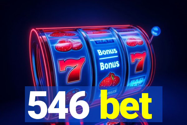 546 bet